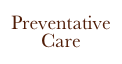 Preventative
Care